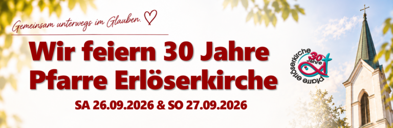 30 Jahre „PFARRE ERLÖSERKIRCHE“
